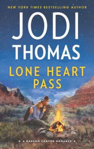 Książka Lone Heart Pass Jodi Thomas