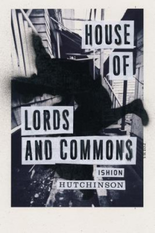 Knjiga House of Lords and Commons Ishion Hutchinson
