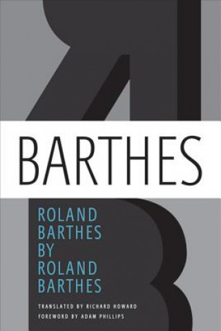 Könyv ROLAND BARTHES BY ROLAND BARTHES Roland Barthes