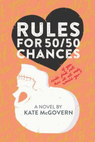 Livre Rules for 50/50 Chances Kate Mcgovern