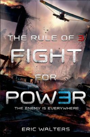 Libro Rule of Three: Fight for Power Eric Walters