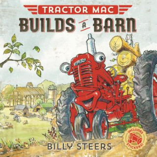 Carte Tractor Mac Builds a Barn Billy Steers