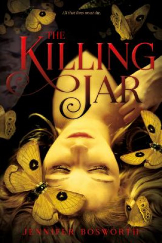 Kniha The Killing Jar Jennifer Bosworth