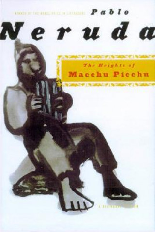 Carte Heights of Macchu Picchu Nathaniel Tarn