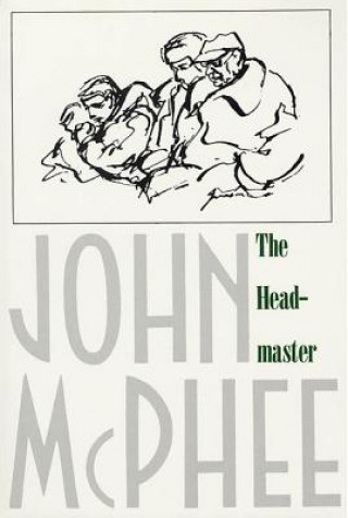 Livre Headmaster John McPhee