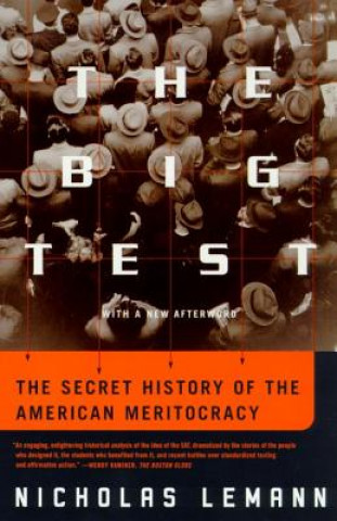 Kniha The Big Test Nicholas Lemann