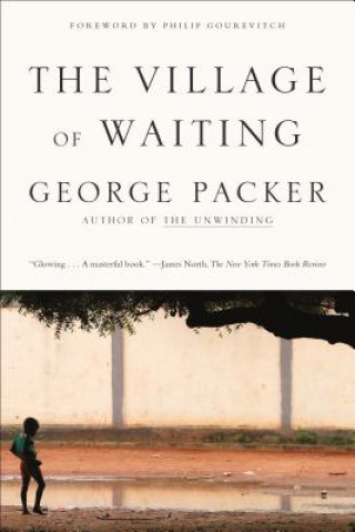 Könyv The Village of Waiting George Packer