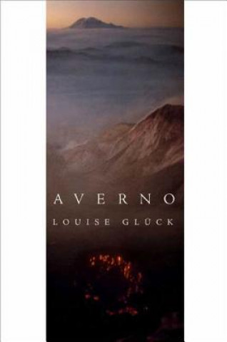 Könyv Averno Louise Gluck