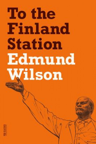 Książka To the Finland Station Edmund Wilson