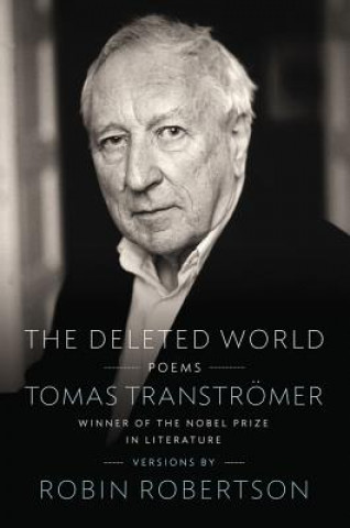 Kniha The Deleted World Tomas Tranströmer