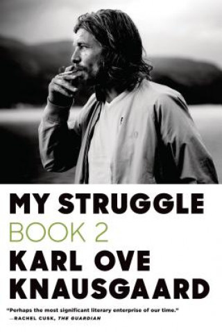 Kniha MY STRUGGLE BOOK 2 Karl Ove Knausgaard