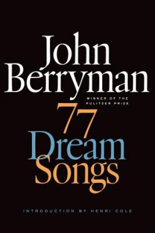 Carte 77 Dream Songs John Berryman