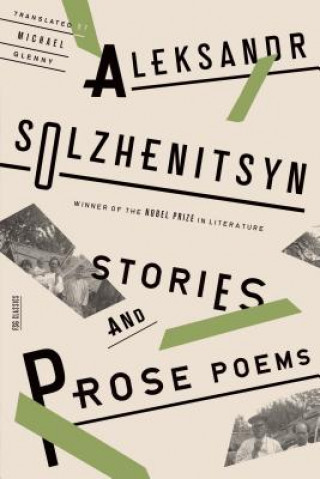 Könyv Stories and Prose Poems Aleksandr Isaevich Solzhenitsyn
