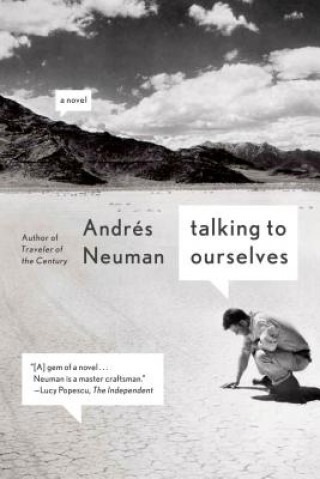 Книга Talking to Ourselves Andrés Neuman