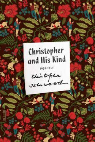 Книга Christopher and His Kind Christopher Isherwood