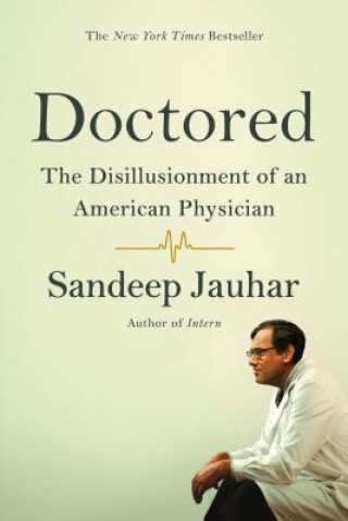 Carte Doctored Sandeep Jauhar