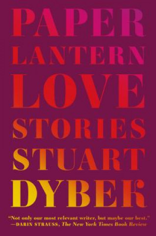 Könyv Paper Lantern Stuart Dybek