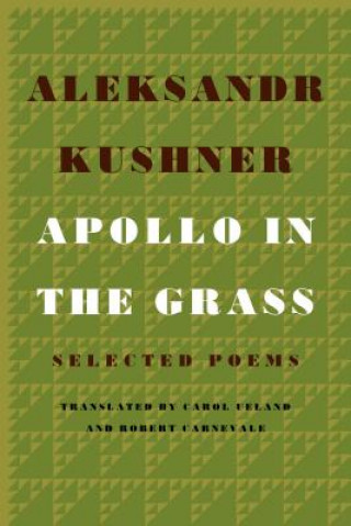 Kniha Apollo in the Grass Aleksandr Kushner