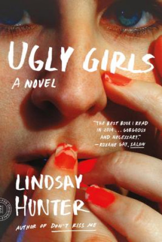 Книга Ugly Girls Lindsay Hunter