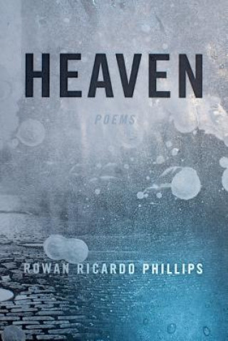 Kniha Heaven Rowan Ricardo Phillips