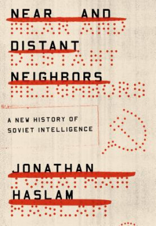 Kniha Near and Distant Neighbors Jonathan Haslam