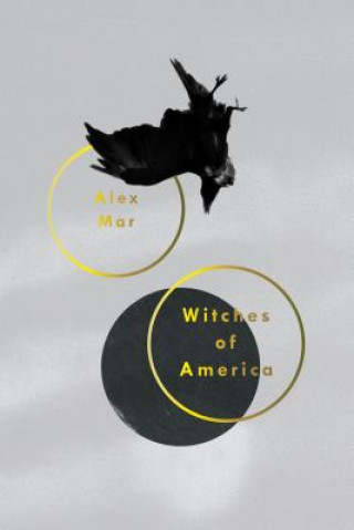 Könyv Witches of America Alex Mar