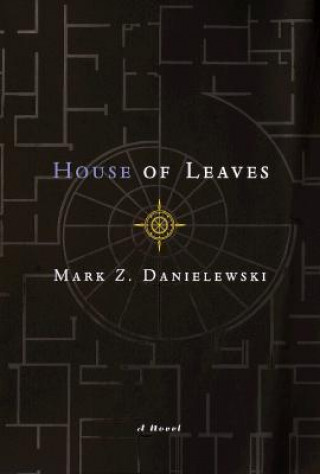 Kniha House of Leaves Mark Z. Danielewski