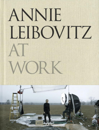 Carte Annie Leibovitz at Work Annie Leibovitz