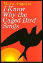 Carte I Know Why the Caged Bird Sings Maya Angelou