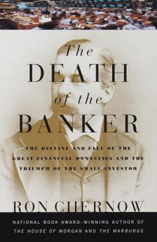 Könyv The Death of the Banker Ron Chernow