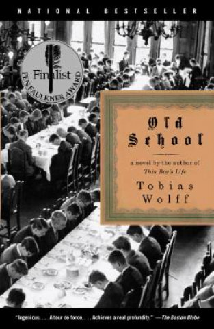 Kniha Old School Tobias Wolff