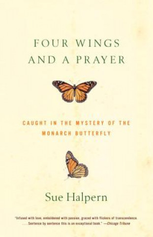 Knjiga Four Wings and a Prayer Sue Halpern