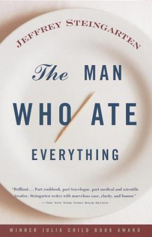 Carte The Man Who Ate Everything Jeffrey Steingarten