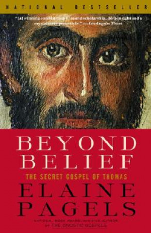 Könyv Beyond Belief Elaine H. Pagels