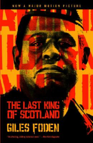 Книга The Last King of Scotland Giles Foden