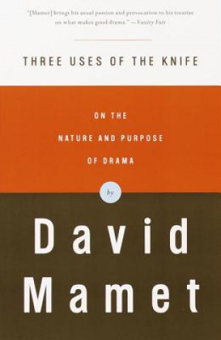 Knjiga Three Uses of the Knife David Mamet