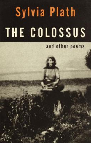 Kniha The Colossus Sylvia Plath