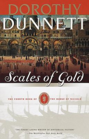 Kniha Scales of Gold Dorothy Dunnett
