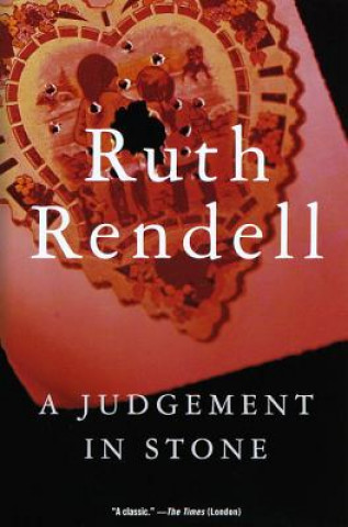 Kniha A Judgement in Stone Ruth Rendell