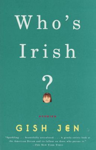 Kniha Who's Irish? Gish Jen