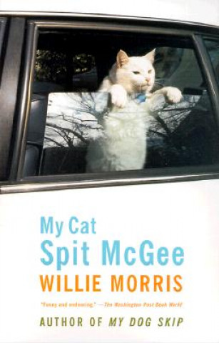 Książka My Cat Spit McGee Willie Morris