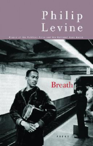 Książka Breath Philip Levine