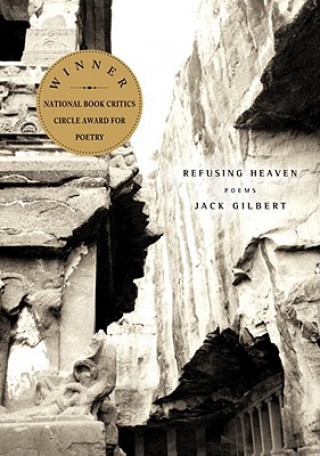 Kniha Refusing Heaven Jack Gilbert