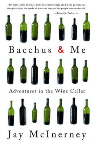 Buch Bacchus & Me Jay McInerney