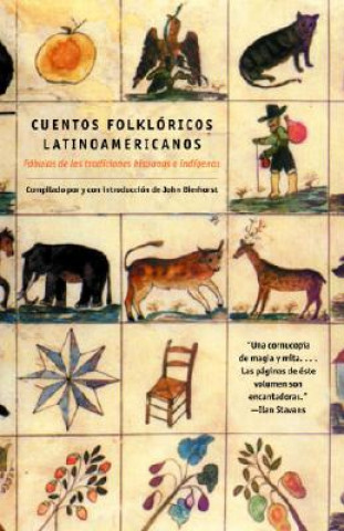 Könyv Cuentos Folkloricos Latinoamericanos : Fabulas De Las Tradiciones Hispanas E Indigenas / Latin American Folk Tales John Bierhorst