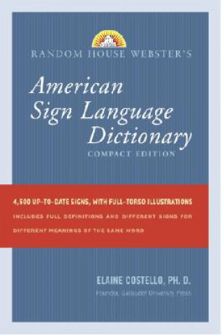 Kniha Random House Webster's Compact American Sign Language Dictionary Elaine Phd Costello