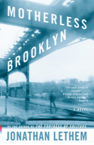 Kniha Motherless Brooklyn Jonathan Lethem