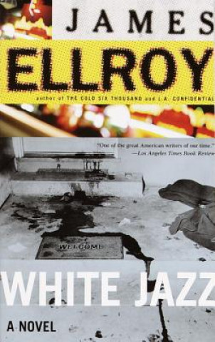 Könyv White Jazz James Ellroy
