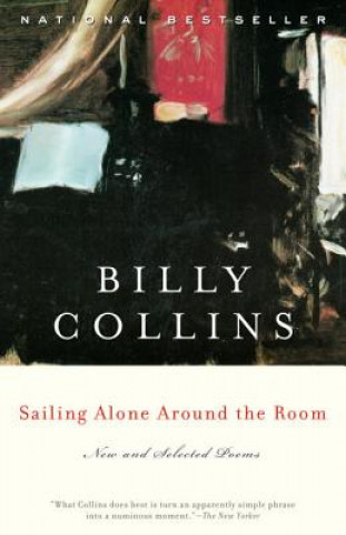 Kniha Sailing Alone Around the Room Billy Collins