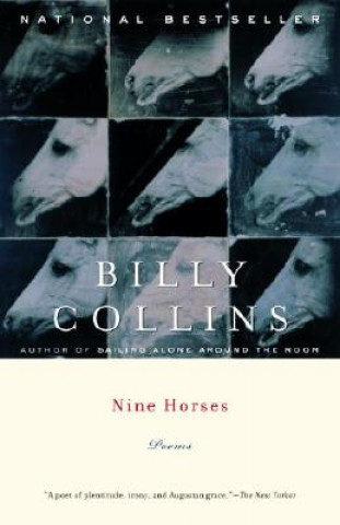 Kniha Nine Horses Billy Collins